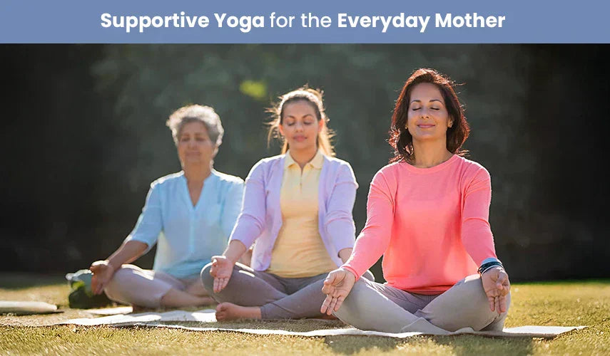 Yoga Poses for Mothers