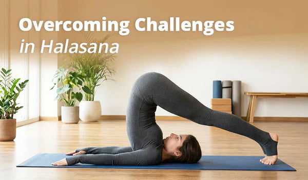 Challenges in Halasana