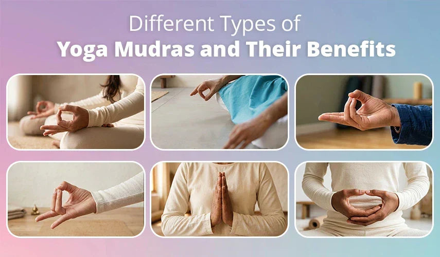 Types of Yoga Mudras