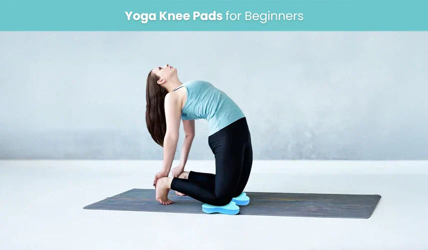 Yoga Knee Pads for Beginners