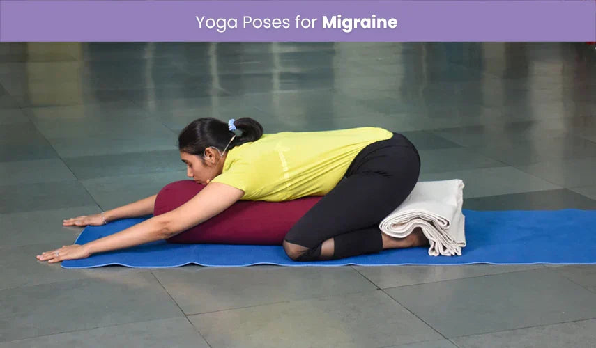 Yoga Poses for Migraine