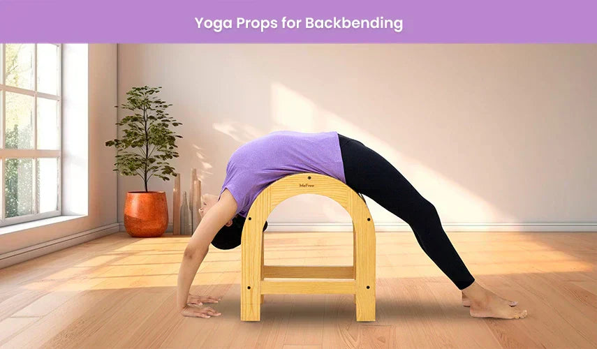 Yoga Props for Backbending