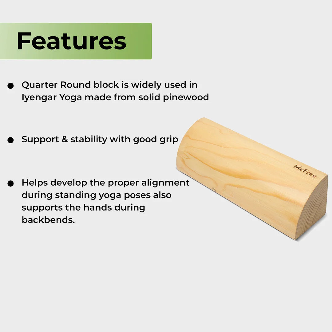 Quarter Round Block Features