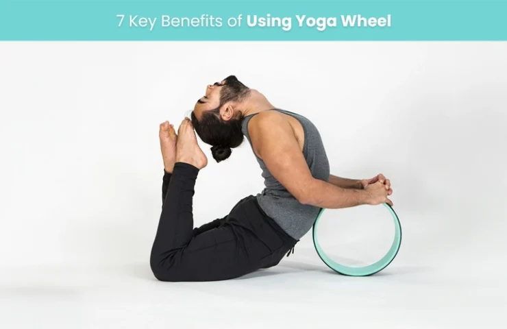 7 Benefits Of Using Yoga Wheel