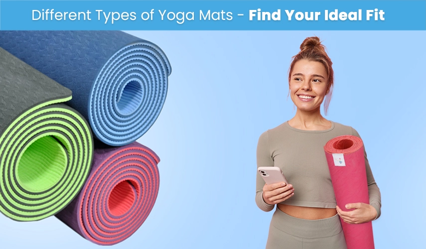 Different Types Of Yoga Mats - MeFree