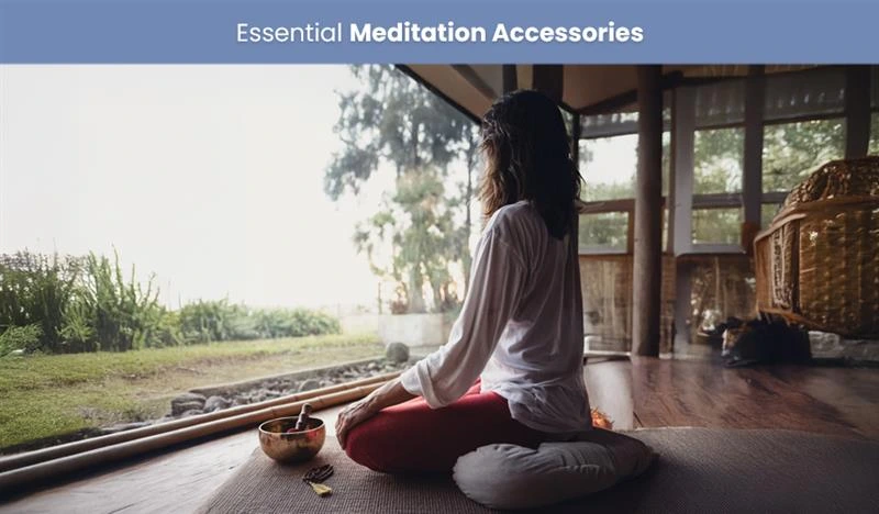 Essential Meditation Accessories