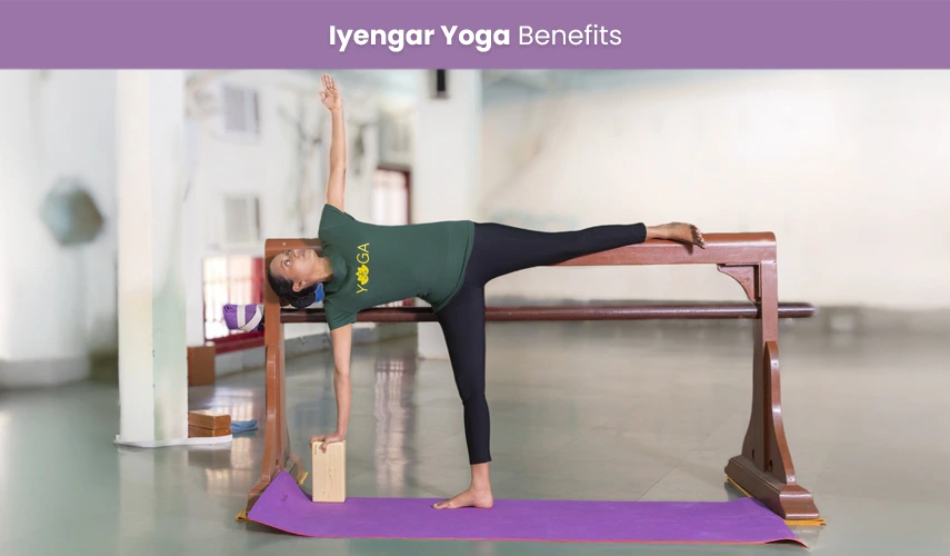 Iyengar Yoga Benefits