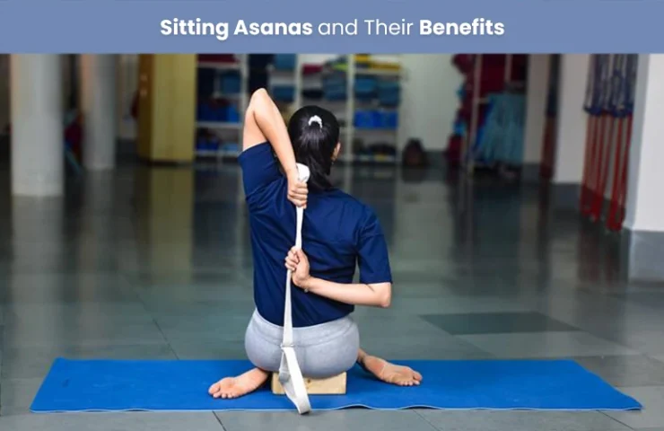 Sitting Asanas And Their Benefits