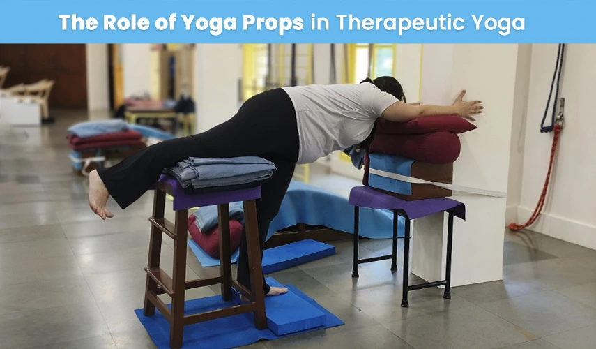 Yoga Props In Therapeutic Yoga