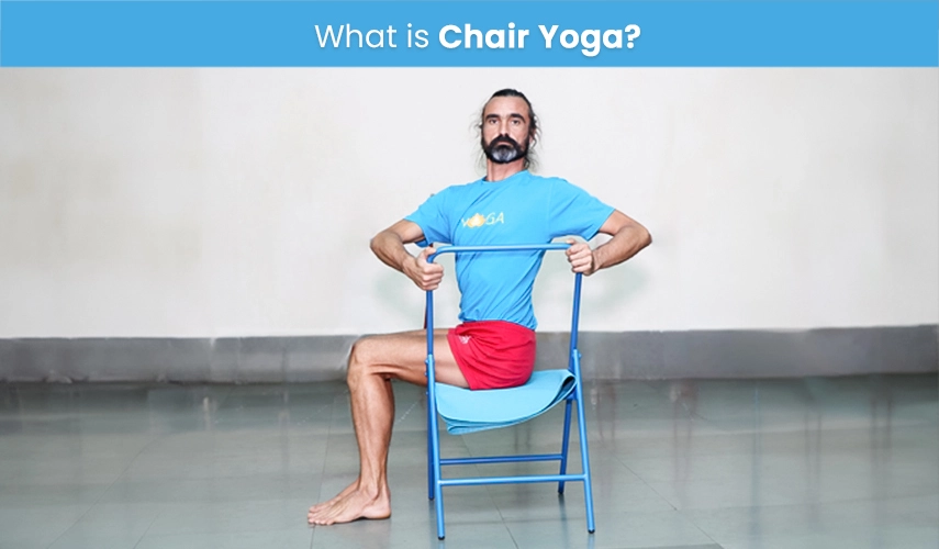 What Is Chair Yoga - MeFree