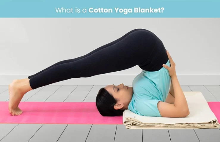 What is a Cotton Yoga Blanket