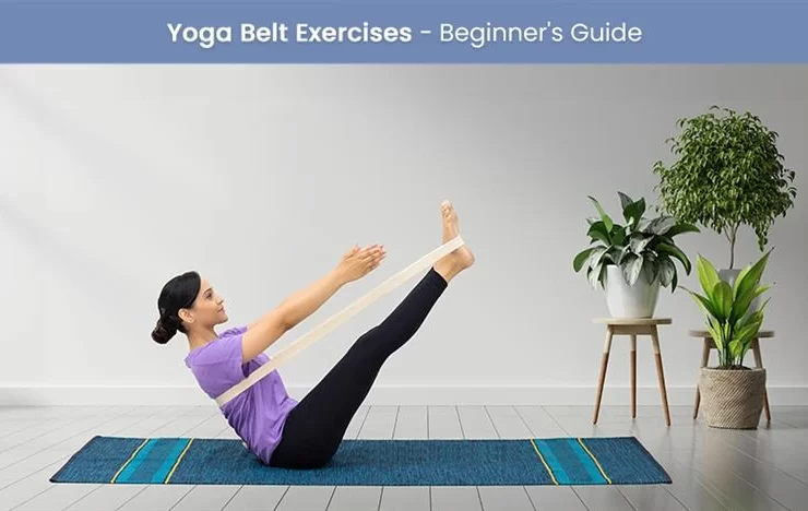 Yoga Belt Exercises Beginners Guide