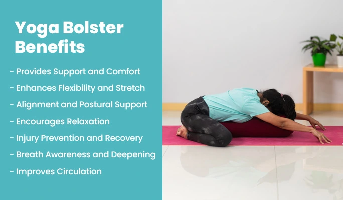 Yoga Bolster Benefits