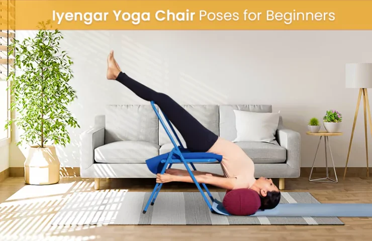 Iyengar Yoga Chair Poses for Beginners - MeFree
